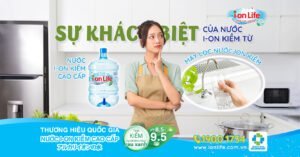 So sanh ion Life va nuoc ion kiem tu may loc nuoc ion kiem201