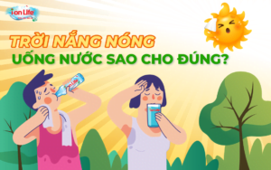 Uong nuoc sao cho dung Sức khỏe và Đời sống