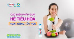cung ion life kham pha 8 cach he tieu hoa tot co the de hap thu
