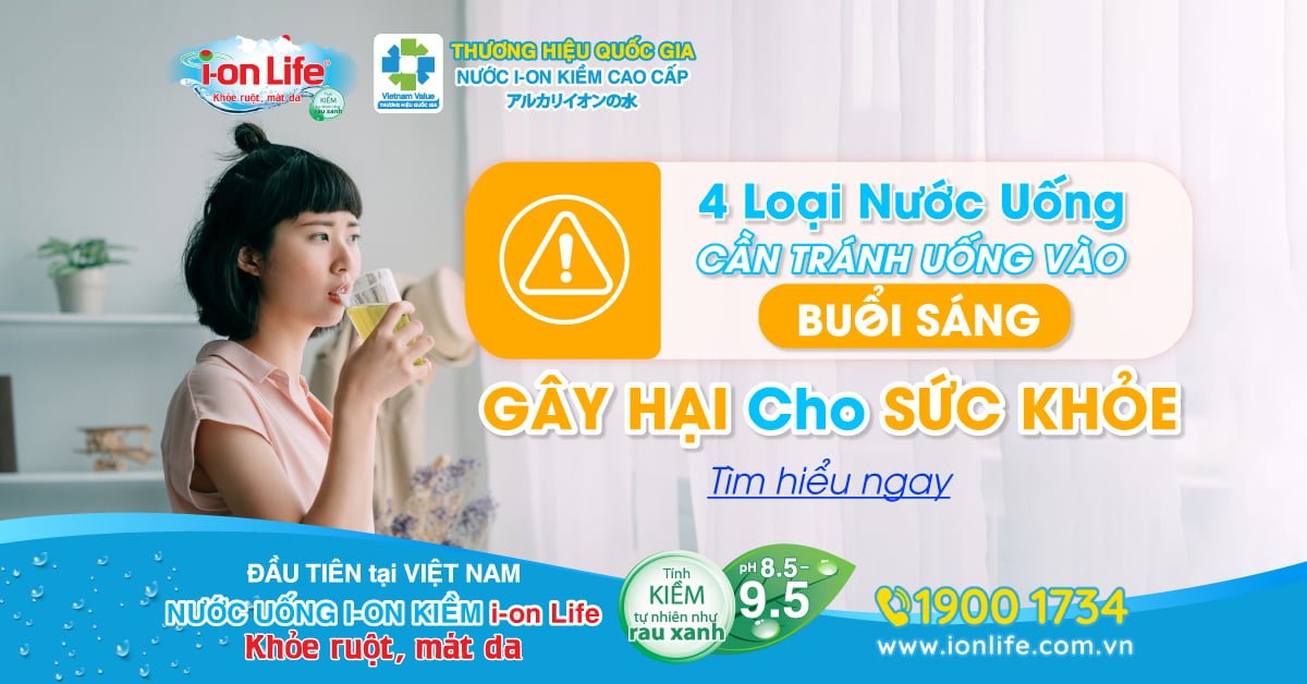 loai nuoc can tranh uong vao buoi sang gay hai cho suc khoe